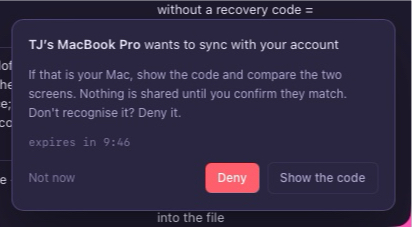 A prompt reading: TJ's MacBook Pro wants to sync with your account, with Deny and Show the code